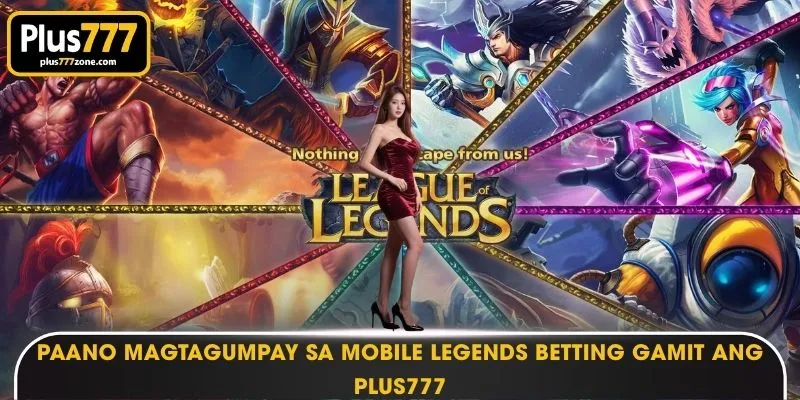 Paano Magtagumpay sa Mobile Legends betting Gamit ang PLUS777